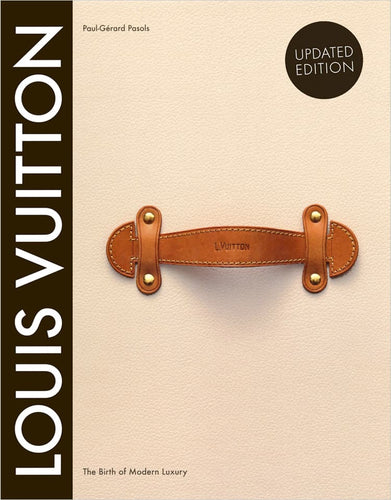 Common Ground Louis Vuitton, Updated Edition The Birth of Modern Luxury Books 1-4197-0556-3