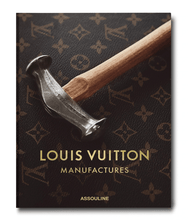 Assouline Louis Vuitton Manufactures Books LouisVuitton