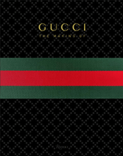 Common Ground The Making of Gucci 0-8478-3679-7
