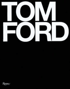 Common Ground Tom Ford Books 0-8478-2669-4