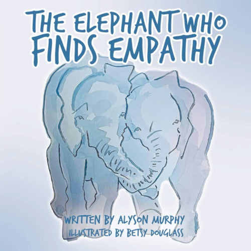 Murphy's Manners The Elephant Who Finds Empathy elephant